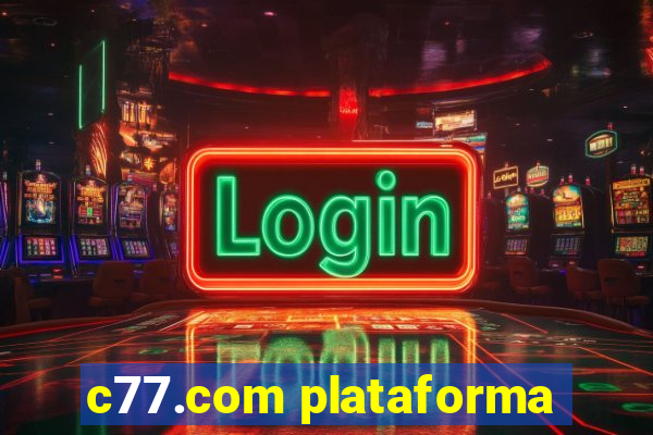 c77.com plataforma